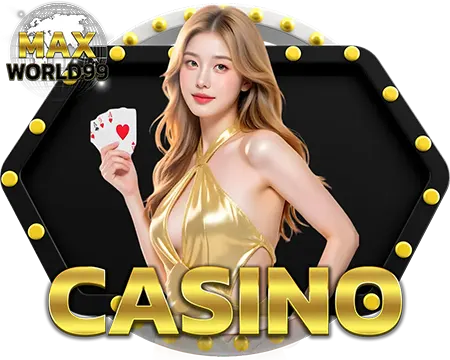 ปุ่มทางเข้าหมวด คาสิโนสด (Casino) รวมดีลเลอร์สาวสวยระดับ VIP ที่ MAXWORLD99